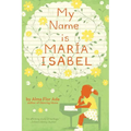 My Name Is Maria Isabel - Hardcover