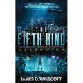 The Fifth Kind: Ascension (Dark Nova Series Book 3) - Paperback
