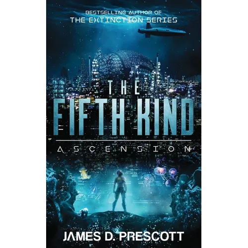 The Fifth Kind: Ascension (Dark Nova Series Book 3) - Paperback