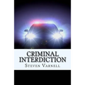 Criminal Interdiction - Paperback