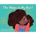 The Magic in My Hair! - Paperback
