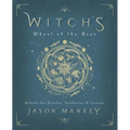 Witch's Wheel of the Year: Rituals for Circles, Solitaries & Covens - Paperback