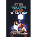 The Creative Use Of Imagination - Paperback