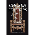 Chosen Feathers - Paperback