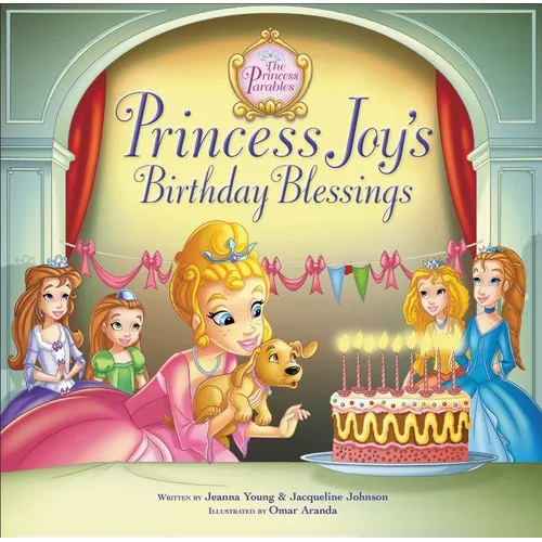 Princess Joy's Birthday Blessing - Hardcover