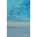 The Arctic: A Very Short Introduction - Paperback
