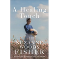 A Healing Touch - Paperback