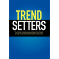 TrendSetters - Hardcover