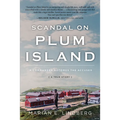 Scandal on Plum Island: A Commander Becomes the Accused - Paperback