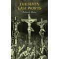 The Seven Last Words - Hardcover