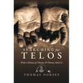 Searching for Telos: With a History of Thomas and Thomas Rod Co - Paperback