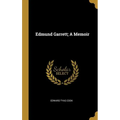Edmund Garrett; A Memoir - Hardcover