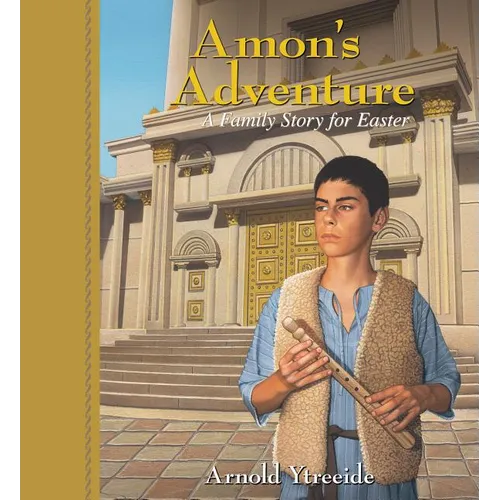 Amon's Adventure: A Family Story for Easter - Paperback