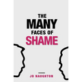 The Many Faces of Shame - Paperback