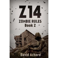 Z14: Zombie Rules Book 2 - Paperback
