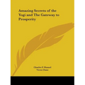 Amazing Secrets of the Yogi and The Gateway to Prosperity - Paperback