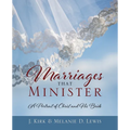 Marriages that Minister: A Portrait of Christ and His Bride - Paperback