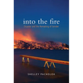 Into the Fire: Disaster and the Remaking of Gender - Paperback