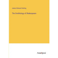 The Ornithology of Shakespeare - Paperback