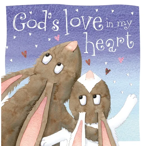 God's Love in My Heart - Board Book