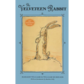 The Velveteen Rabbit: 100th Anniversary Edition - Hardcover