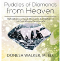 Puddles of Diamonds in Heaven - Hardcover