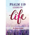 Psalm 119: Lessons for Life - Paperback