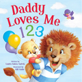 Daddy Loves Me 123 - Board Book