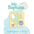 My Baptism Remembrance - Hardcover