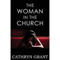 The Woman In the Church: (A Psychological Suspense Novel) - Paperback