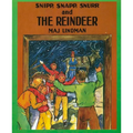 Snipp, Snapp, Snurr and the Reindeer - Paperback