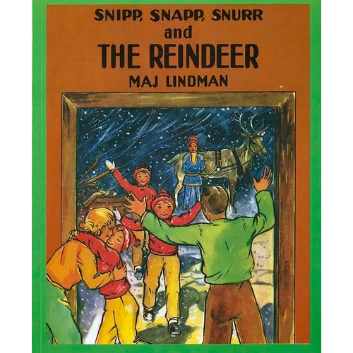 Snipp, Snapp, Snurr and the Reindeer - Paperback