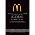 None of Us is As Good As All of Us - Hardcover