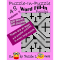 Puzzle-in-Puzzle Word Fill-In, Volume 5, Over 300 words per puzzle - Paperback