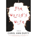 The World's Wife: Poems - Paperback