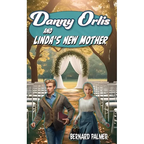 Danny Orlis and Linda's New Mother - Paperback
