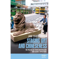 Staging Art and Chineseness: The Politics of Trans/Nationalism and Global Expositions - Paperback