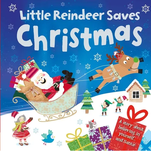 Little Reindeer Saves Christmas: Padded Board Book - Board Book