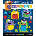 Never Touch the Monsters! - Board Book