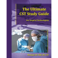 The Ultimate CST Study Guide for Surgical Technologists - Paperback