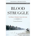 Blood Struggle: The Rise of Modern Indian Nations - Paperback