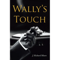 Wally's Touch - Paperback