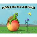 Paisley and the Last Peach - Hardcover