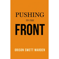 Pushing to the Front - Paperback