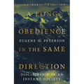 A Long Obedience in the Same Direction: Discipleship in an Instant Society - Paperback