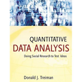Quantitative Data Analysis: Doing Social Research to Test Ideas - Paperback