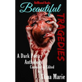 Beautiful Tragedies - Paperback