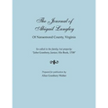 Journal of Abigail Langley of Nansemond County, Virginia. So-Called in the Family, But Properly: John Granbery, Junior, His Book, 1708 - Paperback