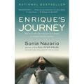 Enrique's Journey: The Story of a Boy's Dangerous Odyssey to Reunite with His Mother - Paperback