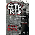 City Kid: A Writer's Memoir of Ghetto Life and Post-Soul Success - Paperback